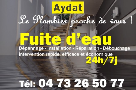 fuite Aydat - fuite d'eau Aydat - fuite wc Aydat - recherche de fuite Aydat - détection de fuite Aydat - dépannage fuite Aydat