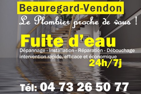 fuite Beauregard-Vendon - fuite d'eau Beauregard-Vendon - fuite wc Beauregard-Vendon - recherche de fuite Beauregard-Vendon - détection de fuite Beauregard-Vendon - dépannage fuite Beauregard-Vendon