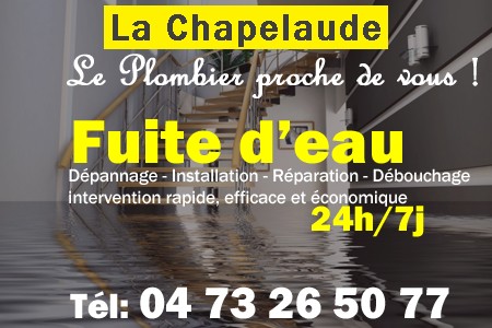 fuite La Chapelaude - fuite d'eau La Chapelaude - fuite wc La Chapelaude - recherche de fuite La Chapelaude - détection de fuite La Chapelaude - dépannage fuite La Chapelaude