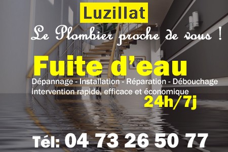 fuite Luzillat - fuite d'eau Luzillat - fuite wc Luzillat - recherche de fuite Luzillat - détection de fuite Luzillat - dépannage fuite Luzillat