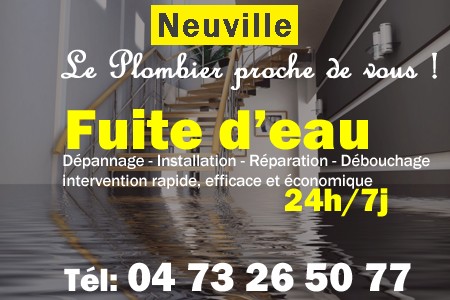 fuite Neuville - fuite d'eau Neuville - fuite wc Neuville - recherche de fuite Neuville - détection de fuite Neuville - dépannage fuite Neuville