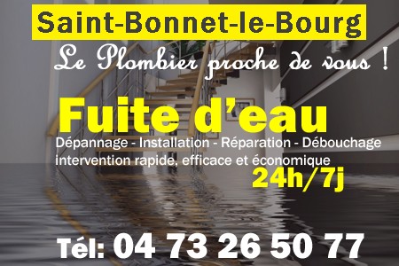 fuite Saint-Bonnet-le-Bourg - fuite d'eau Saint-Bonnet-le-Bourg - fuite wc Saint-Bonnet-le-Bourg - recherche de fuite Saint-Bonnet-le-Bourg - détection de fuite Saint-Bonnet-le-Bourg - dépannage fuite Saint-Bonnet-le-Bourg