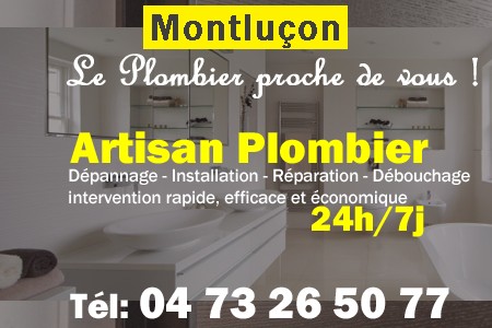 Plombier Montluçon - Plomberie Montluçon - Plomberie pro Montluçon - Entreprise plomberie Montluçon - Dépannage plombier Montluçon
