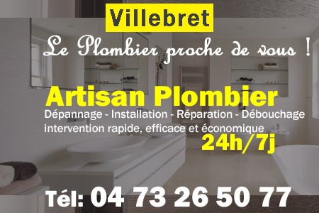 Plombier Villebret - Plomberie Villebret - Plomberie pro Villebret - Entreprise plomberie Villebret - Dépannage plombier Villebret